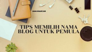 memilih nama blog untuk pemula