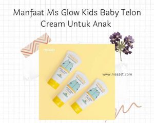 manfaat ms glow baby telon