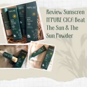 review sunscreen n'pure cica beat thre sun