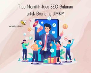 Tips memilih jasa seo bulanan